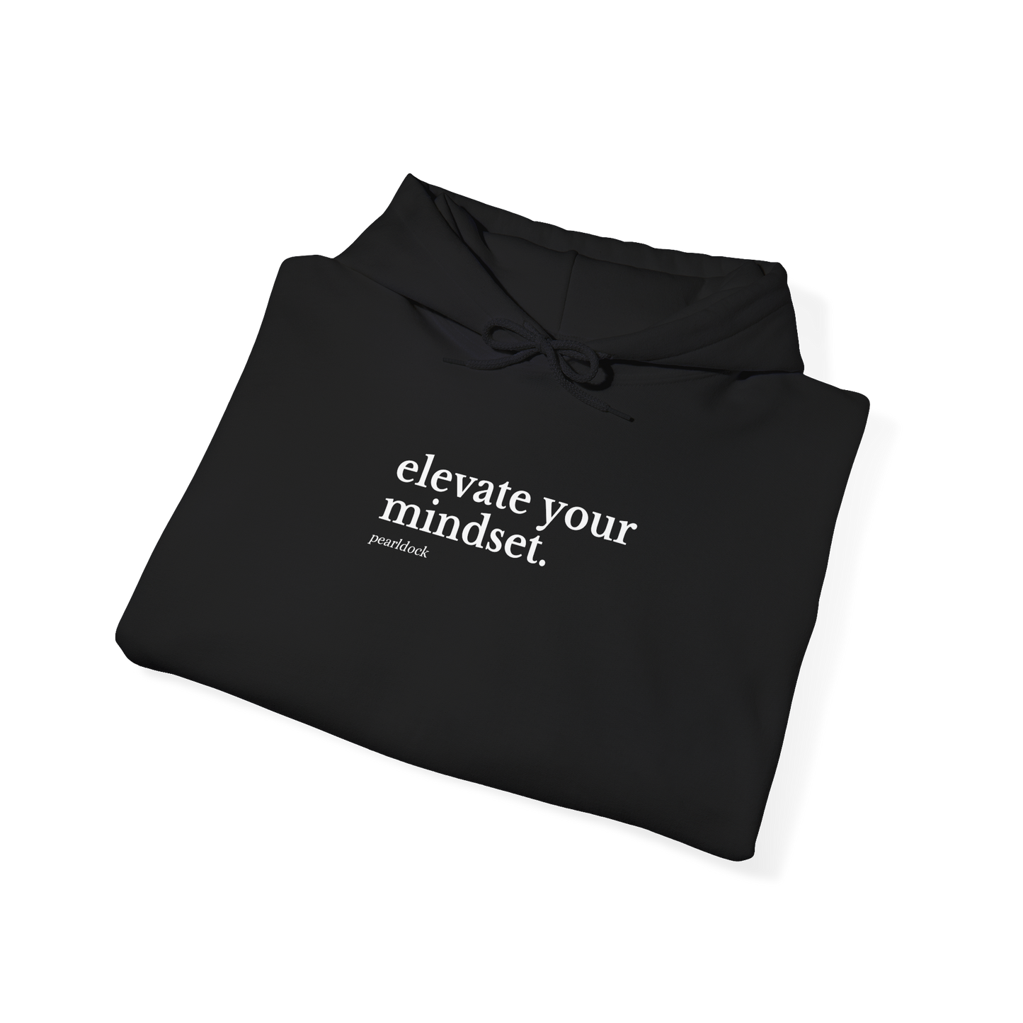 Elevate Your Mindset Hoodie