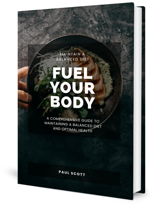 Fuel Your Body: A Comprehensive Guide to Maintaining a Balanced Diet and Optimal Health